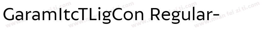 GaramItcTLigCon Regular字体转换